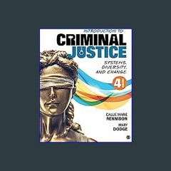 #^DOWNLOAD 🌟 Introduction to Criminal Justice: Systems, Diversity, and Change [PDF EBOOK EPUB KIND