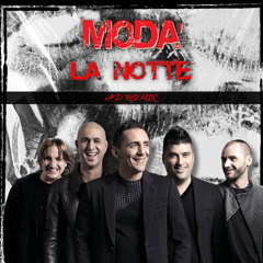 Modà - La Notte (AD Edit)