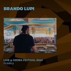 Brando Lupi @ Ozora 2024 | Pumpui