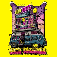 The Beatles - Come Together (Acid Rats Rave edit)Free DL