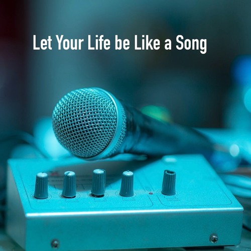 Let Your Life be Like a Song (MIni Album)