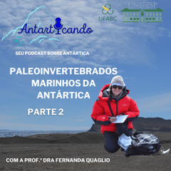 Episódio 5 - Paleoinvertebrados Marinhos - Parte 2 - Com a Paleontóloga Fernanda Quaglio (feito com Spreaker)