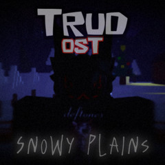 The Robloxia: Until Dawn OST: [Snowy Plains Escape] - Intensive Care Unit EP (Renard)