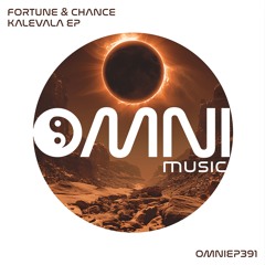 OUT NOW: FORTUNE & CHANCE -  KALEVALA EP (OmniEP391)