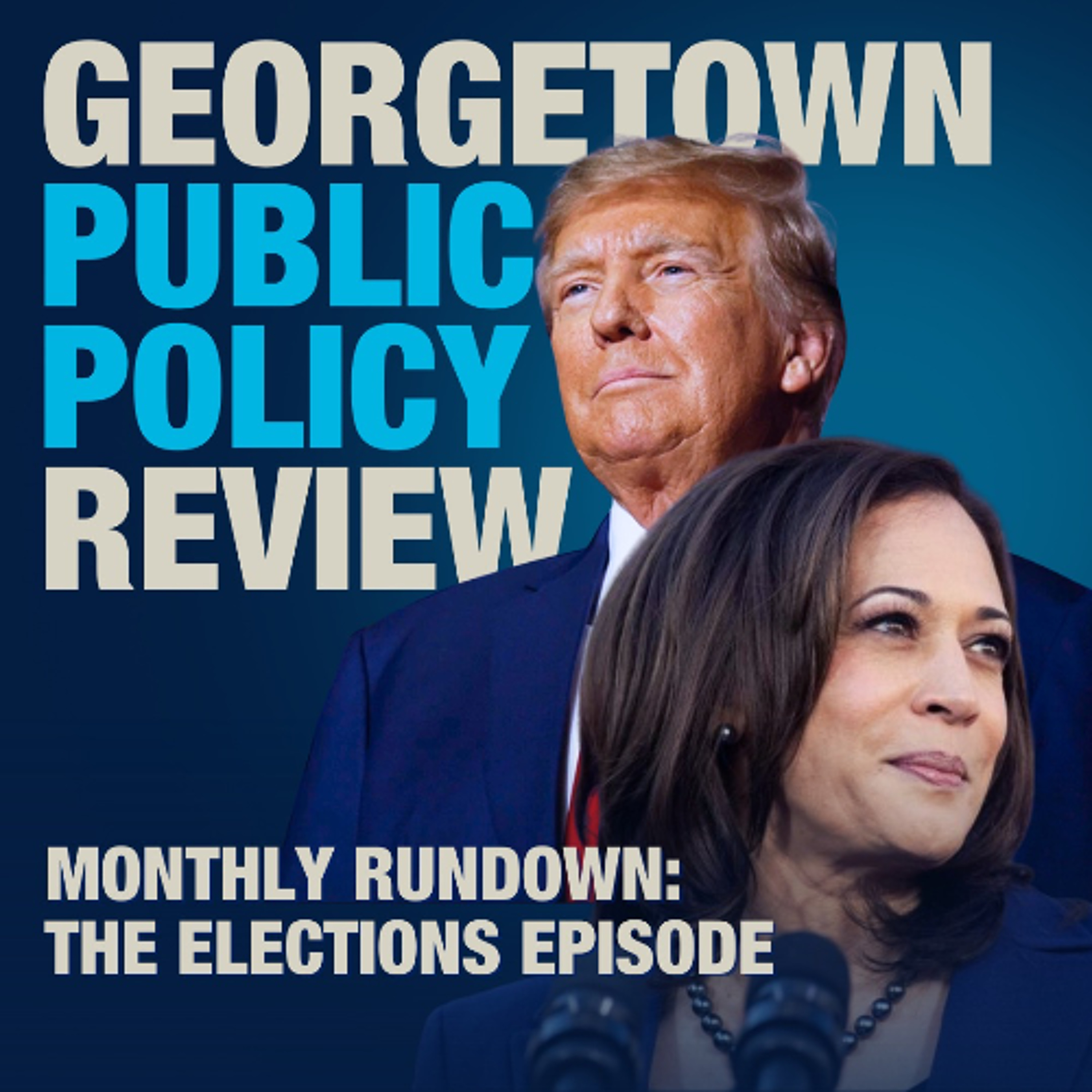 The Georgetown Public Policy Review Podcast