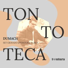 Tontoteca @tontura na rua - Dumach