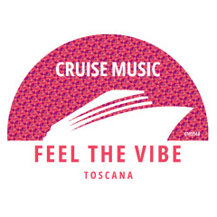 Toscana - Feel The Vibe [CMS549]