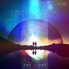 Vintage & Morelli x Arielle Maren - The Light