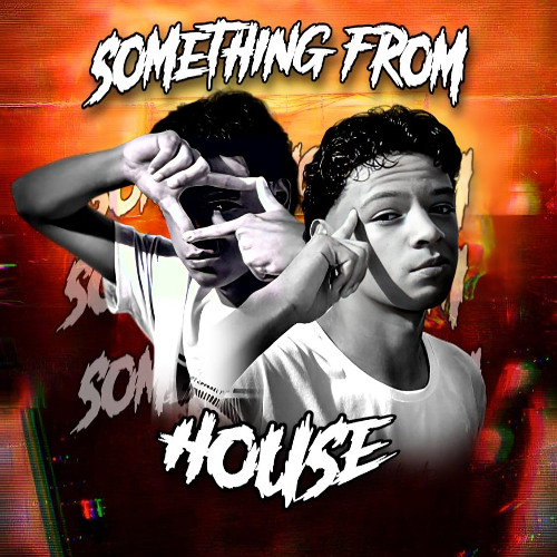 SOMETHING FROM HOUSE - ANGEL RESTREPO (SESIÓN 004)
