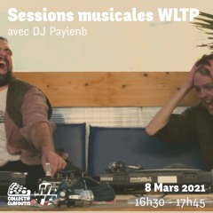 Sessions musicales WLTP - DJ Payienb