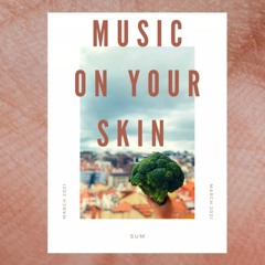 Music On Your Skin
