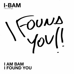 I AM BAM -Lush -(Original Mix)