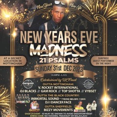 LIVE @ NEW YEARS EVE MADNESS 2024  (21 PSALMS) NOTTINGHAM