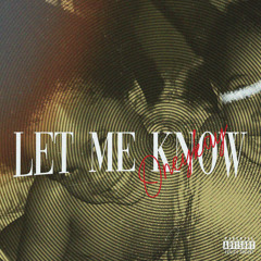 0nekay - Let Me Know