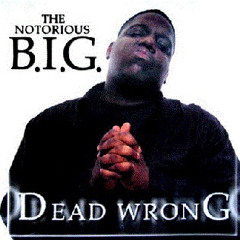 biggie-dead wrong(lofi remix)