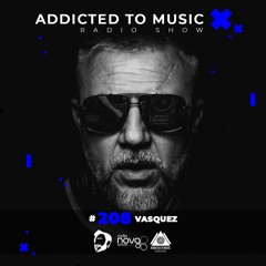 Vasquez - World Up Radio Show #208