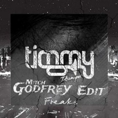Timmy Trumpet Freaks (Mitch Godfrey Edit)