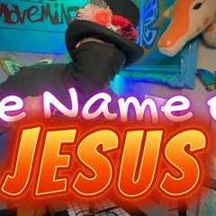 The Name Of Jesus *Remix by Juan1Love