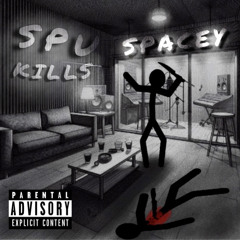 SPU KILLS SPACEY