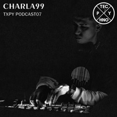 Technoxpy Podcast07 / Charla99