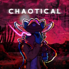 CHAOTICAL (Gereck's Cover)