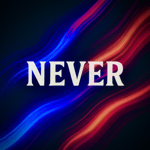 Never - Radio Edit