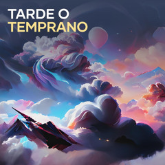 Tarde o Temprano (Remastered 2024)