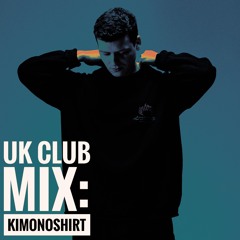 UK CLUB MIX: KIMONOSHIRT
