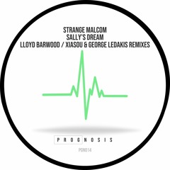 Strange Malcolm - Sally's Dream (Lloyd Barwood Remix)[Prognosis]