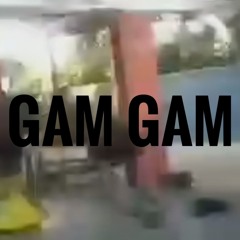 Gam Gam (feat. Eggen)