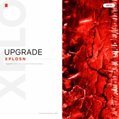 Xplosn - Upgrade (Original Mix)