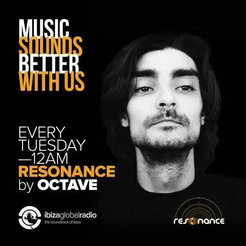 Octave ● Resonance X Ibiza Global Radio 014