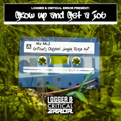 Grow Up And Get A Job Mix 3 - Critical's Oldskool Jungle Rinse Out