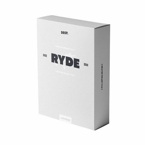 DROP - "RYDE" [ Ableton Project File ]