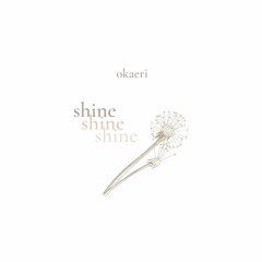 Shine