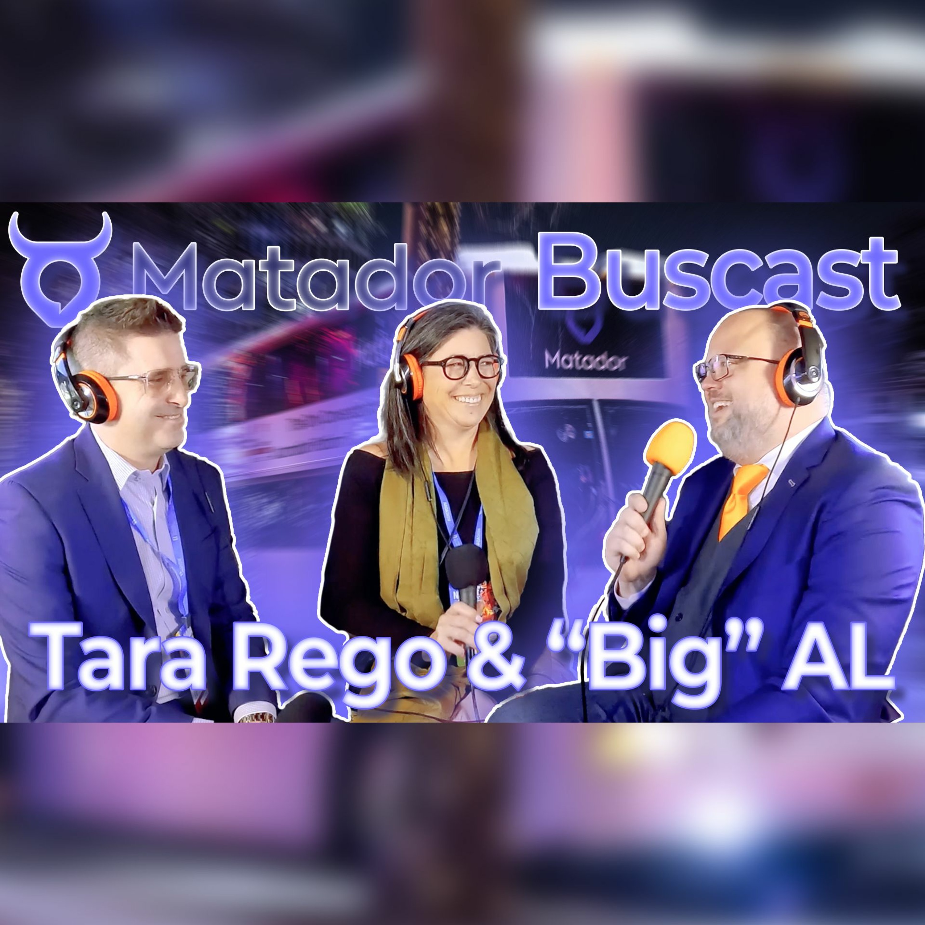 Solving customer problems by empowering them with information -Matador Buscast ft Tara Rego & Big AL episode artwork