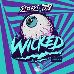 Stylust x Pineo & Loeb - Wicked Ft Liinks [Sleeveless Records]