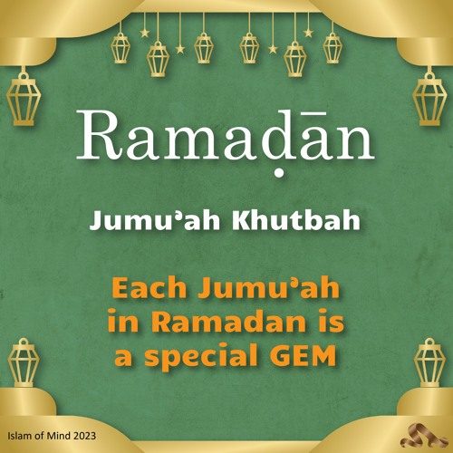 Ramadan Khutbah 2