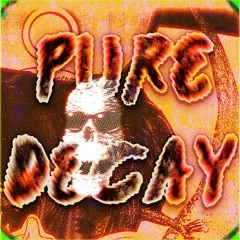 Pure Decay