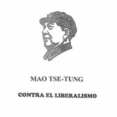 Contra O Liberalismo - Mao Zedong