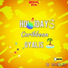 Holidays Caribbean Gyalis Bossley