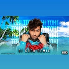 Tohi - Poquito (Dj Kord Mashup)