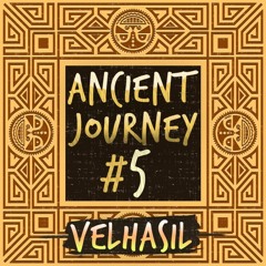 Ancient Journey #05