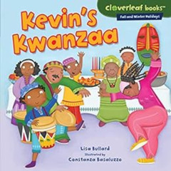 [View] EBOOK 🖍️ Kevin's Kwanzaa (Cloverleaf Books ™ — Fall and Winter Holidays) by L