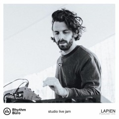 Lapien (studio live jam) - Rhythm Büro Podcast 015