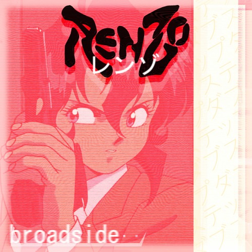 RENZO - BROADSIDE