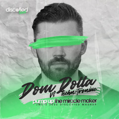Dom Dolla vs Technotronic - pump up the miracle maker [JMD's 2022 discofied mashup] DM 4 DWNLD