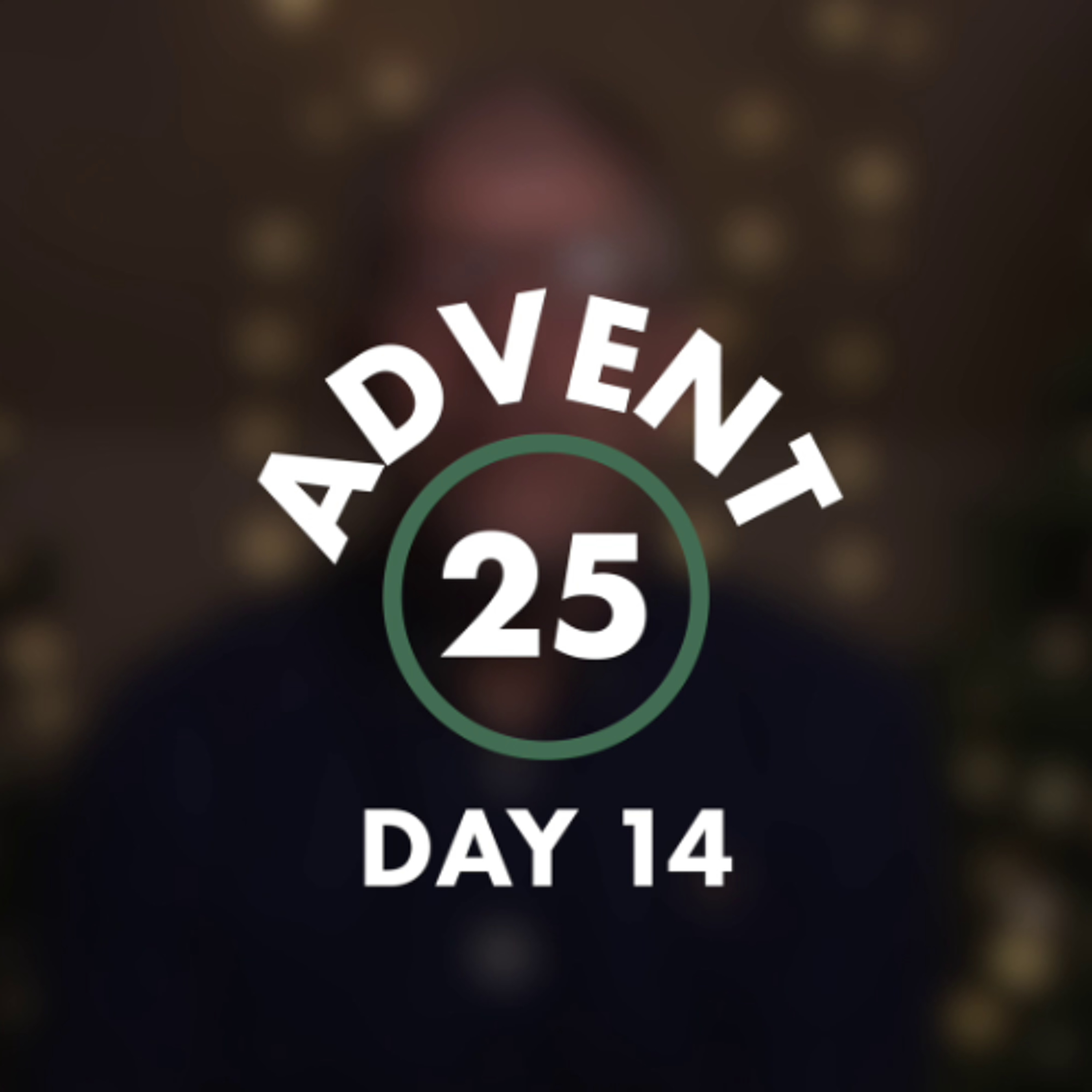 Advent Calendar - Day 14