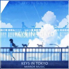 Keys in Tokyo(Feat. Anja)