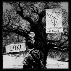 Temple.Prayer #064 LoKi